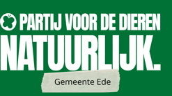 Partij voord de Dieren Natuurlijk Gemeente Ede net niet vierkant